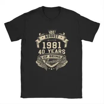 Bărbați T-Shirt-A Născut În August 1981 40 De Ani De Minunat Limitat De Bumbac T-Shirt Echipajul Gât Teuri De Îmbrăcăminte Pentru Adulți