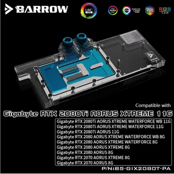 Barrow BS-GIX2080T-PA, LRC 2.0 Full Acoperi placa Grafica Blocuri de Răcire cu Apă, Pentru Gigabyte AORUS RTX2080Ti/2080/2070