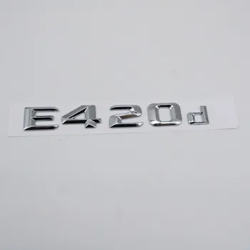 Pentru Mercedes Benz E180d E200d E230d E240d E250d E260d E280d E300d E320d E350d E360d E420d Emblema Portbagaj Scrisoare Script Decal