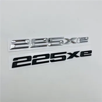 Pentru BMW 225XE Portbagajul din Spate Insigna de Boot Emblema Logo-ul Seria 2 F45 Active Tourer+